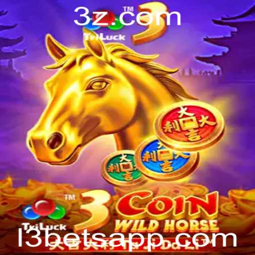 Explorando o Dinamismo do Jogo 3CoinWildHorse com Estratégias l3 bet